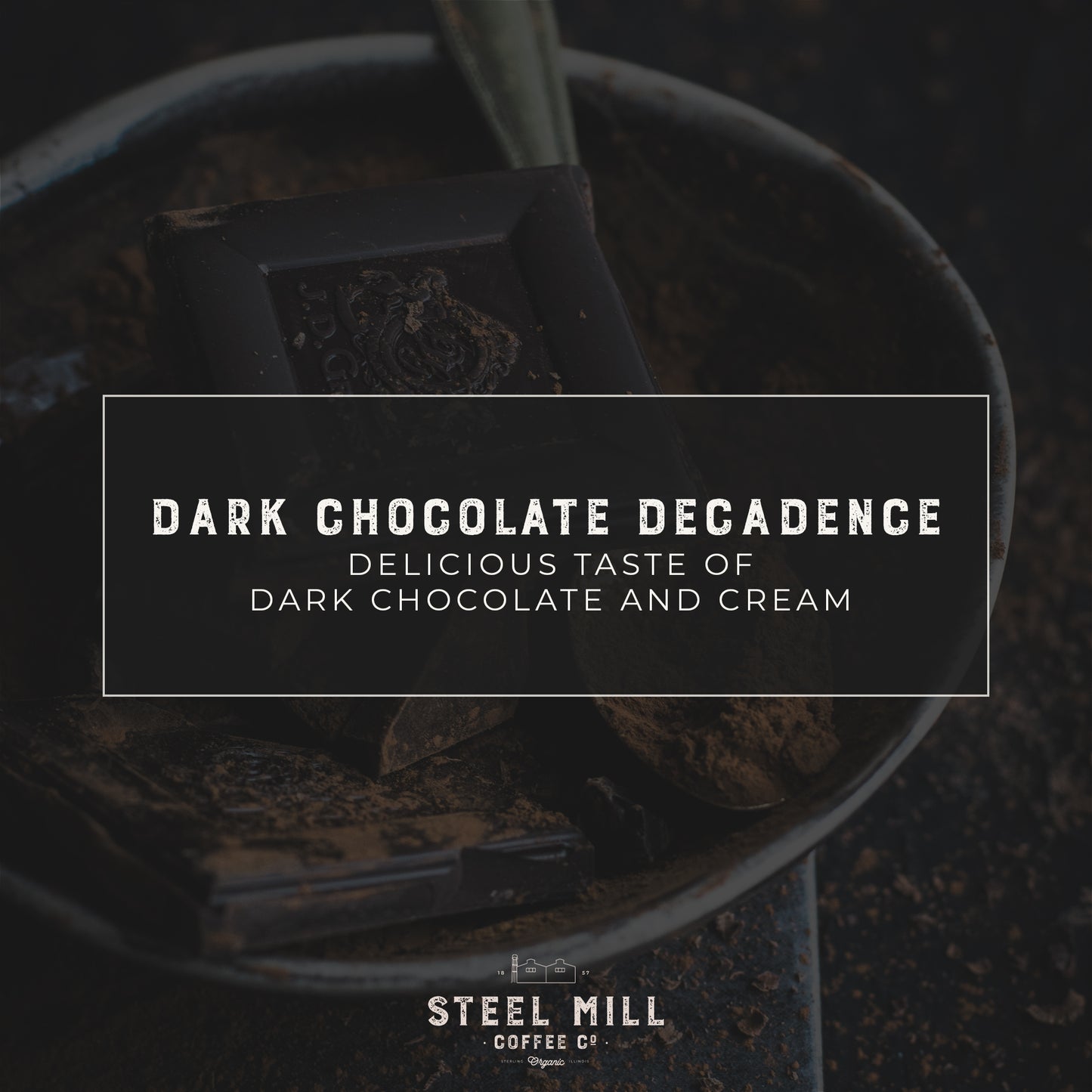 Dark Chocolate Decadence Coffee