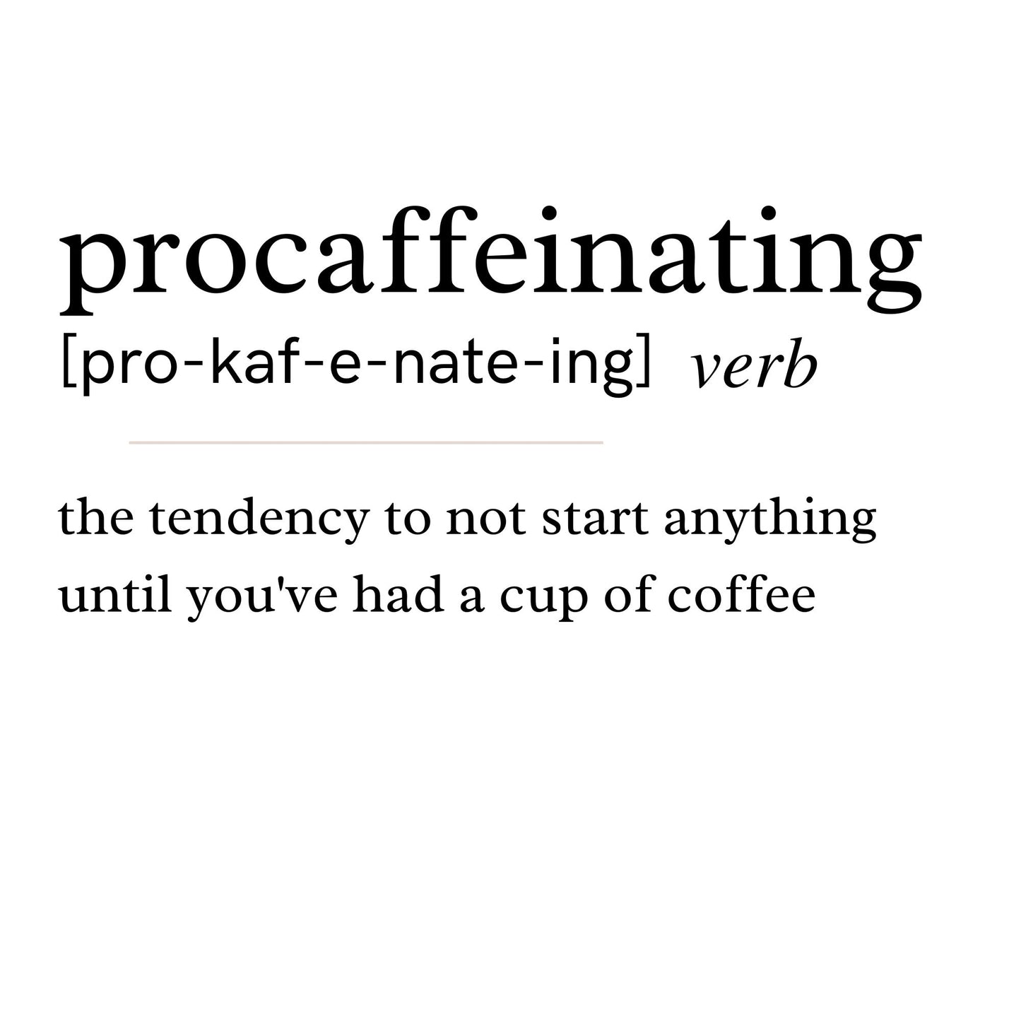 Procaffeinating Mug